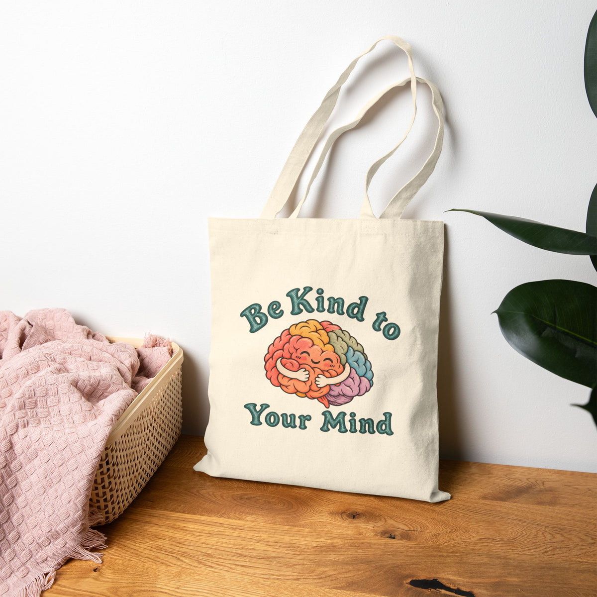 Be Kind to Your Mind Tote Bag